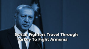 Read more about the article Syrian Fighters Traveled Through Turkey To Fight Armenia